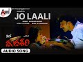 Jo Laali Audio Song Veera Madakari Kichcha Sudeepa Ragini Dwivedi M M Keeravani