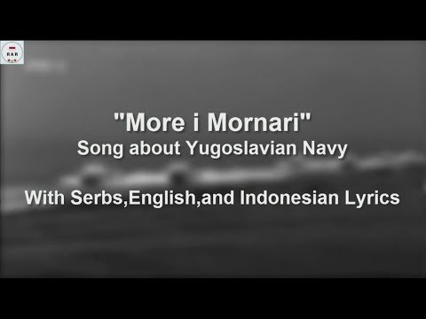 More I Mornari - JNA Navy Song - With Lyrics