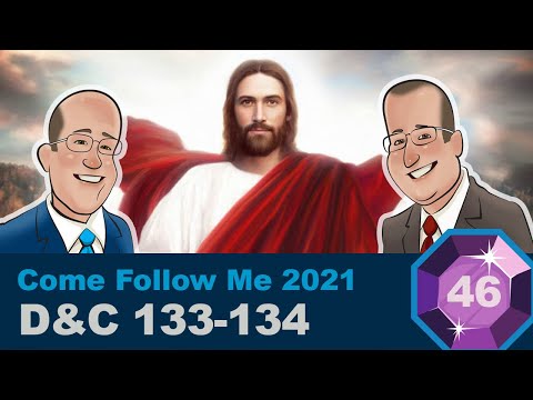 Scripture Gems Ep. 46- Come Follow Me: D&C 133-134