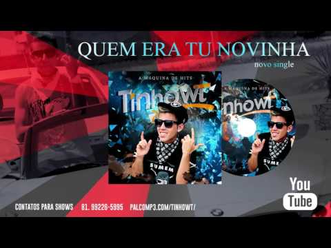 TINHO WT - QUEM ERA TU NOVINHA (cd novo)