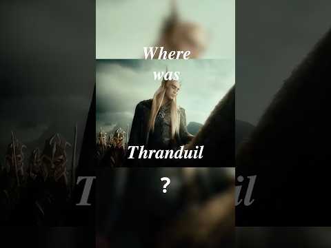 Where was Thranduil during Lord Of The Rings? #lordoftherings #lotr #thehobbit #tolkien