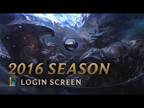 2016 Season | Login Screen - League of Legends