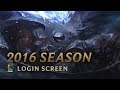 2016 Season Login Screen League Of Legends
