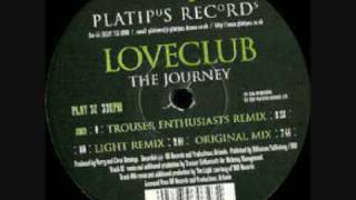 Loveclub - The Journey(LIGHT REMIX)