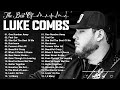 Top 100 Best Songs Of Luke Combs Luke Combs Songs Collection Luke Combs Playlist 2023