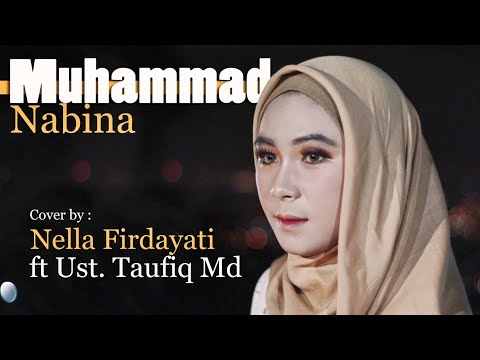 Muhammad Nabina - Nella firdayanti ft. Ust.Taufiq MD (Music Video TMD Media Religi)