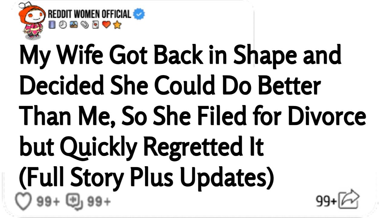 My Wife Got Back in Shape and Decided She Could Do Better Than Me, So She Filed for Divorce