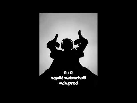 MCH.PROD_04_DND_,,WYNIKI MELANCHOLII''Michu MCH ( INSTRUMENTAL ).