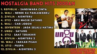 Download lagu Top Hits Band 2000an Masa Sekolah || WALI | ZIVILLIA  | ST12 | UNGU | SEVENTEEN mp3