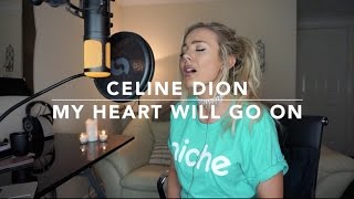Celine Dion - My Heart Will Go On | Cover
