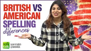 British Vs American English Spelling Differences - English Writing Tips. Learn English With Niharika