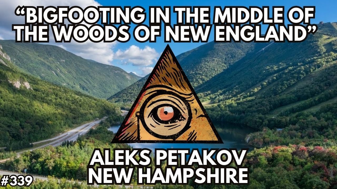 Finding Bigfoot in New Hampshire with Aleks Petakov
