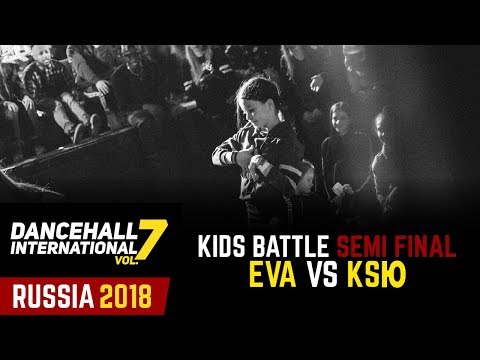 DANCEHALL INTERNATIONAL RUSSIA 2018 - 1VS1 KIDS | SEMI-FINAL - EVA (win) vs KSЮ