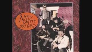 Nitty Gritty Dirt Band   Soldier Of Love