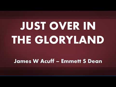 Just Over In The Gloryland - acapella hymn with lyrics (With Masie Lamothe)