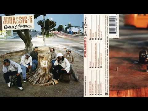 JURASSIC 5  - QUALITY CONTROL (full album) [HQ]