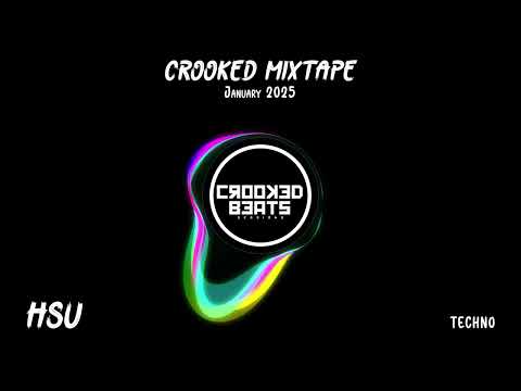 Crooked Mixtape - January 2025 - Hsu - Techno
