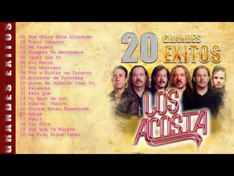 LOS 30 MÁS GRANDES ÉXITOS LOS ACOSTA ÉXITOS DEL AYER - LOS ACOSTA MIX SOLO LO MEJOR