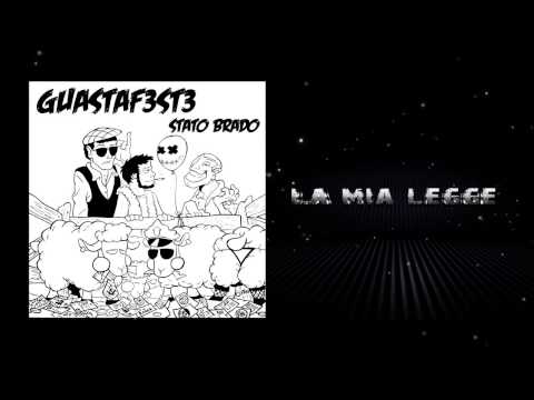 La mia legge - Guasta F3st3 feat Oyoshe