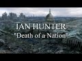 IAN HUNTER: Death of a Nation