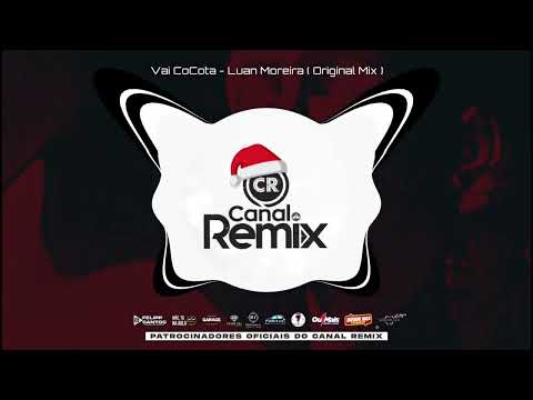 Vai CoCota - Luan Moreira ( Original Mix )