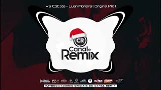 Vai CoCota - Luan Moreira ( Original Mix )