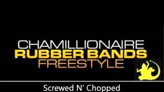 Chamillionaire - Rubberbands Freestyle Screwed N' Choppped