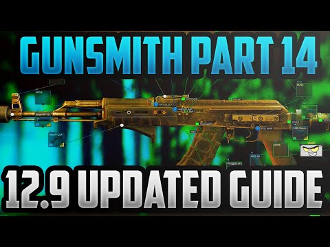 GUNSMITH PART 14 NEW 12.9 GUIDE - Escape From Tarkov 12.9 Task Guide - Mechanic Task 12.9