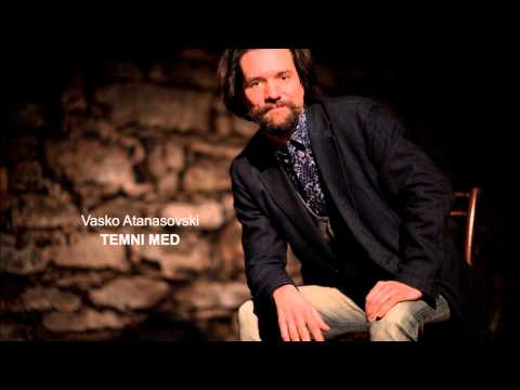 Vasko Atanasovski - Temni med