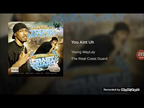 Young MayLay yuo ain't uh
