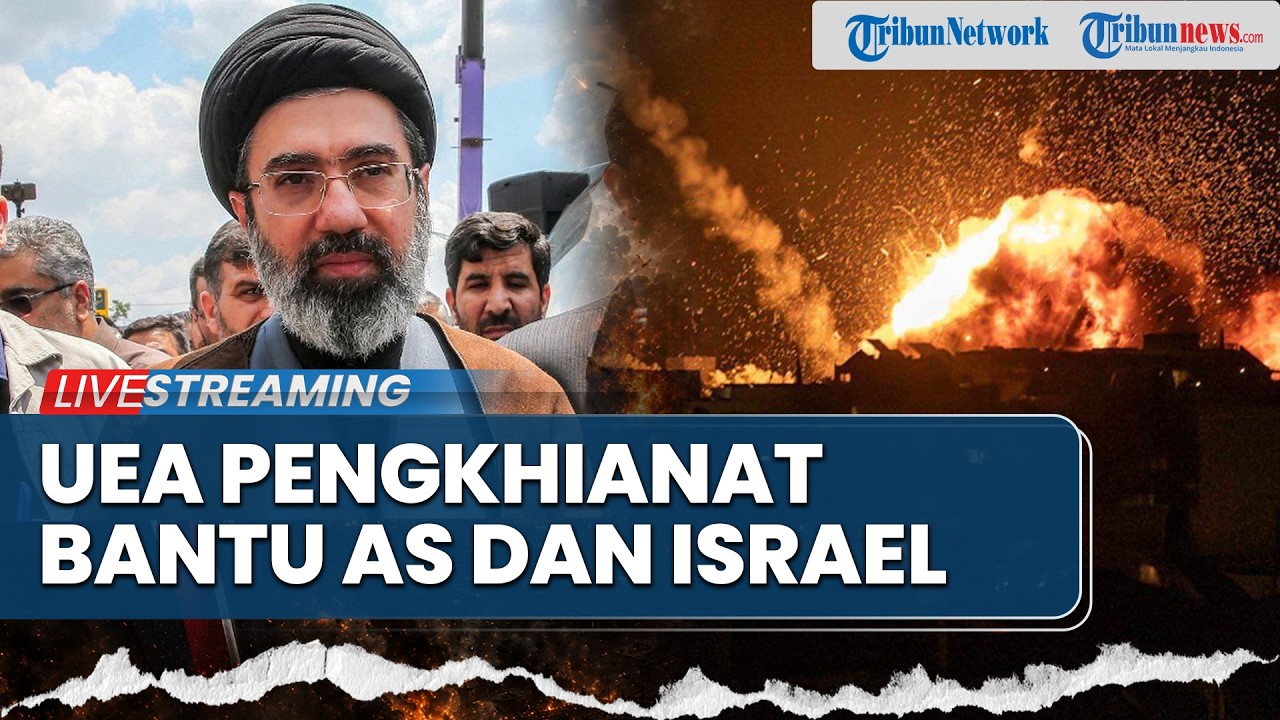 Iran Ngamuk Sebut UEA Pengkhianat, Berperan Aktif Bantu Israel dan AS Serang Teheran