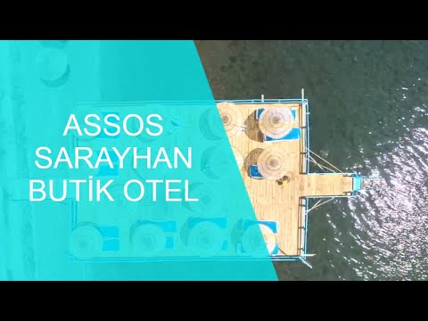 Assos Sarayhan Butik Otel Tanıtım Filmi