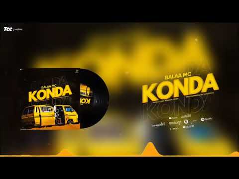 Balaa mc - KONDA (Official Singeli Audio)