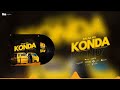 Balaa mc - KONDA (Official Singeli Audio)