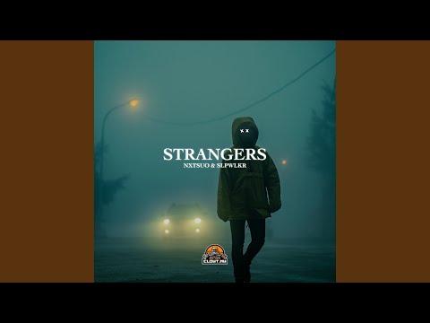 Strangers