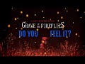 Do You Feel It? Grave of the Fireflies AMV 