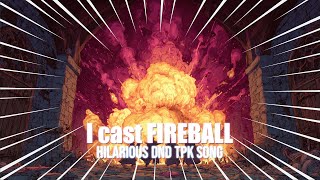 Download lagu F**k iT ! I cast FIREBALL !! - Hilarious DnD TPK Song mp3