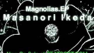 Magnolias Part1 / Masanori Ikeda