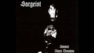 Sargeist - satanic black devotion