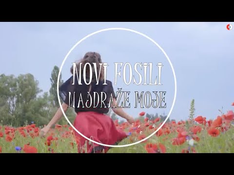Novi Fosili - Najdraže moje (Official lyric video)