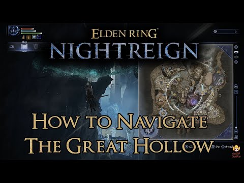 Elden Ring Nightreign - How to Navigate the Great Hollow
