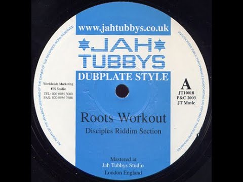 Disciples Riddim Section - Roots Workout / Mission of Dub (Jah Tubbys 2003)