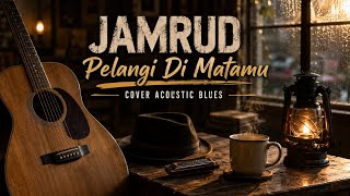 Download lagu Jamrud - Pelangi Di Matamu (Cover Acoustic Blues) mp3 Download lagu Jamrud - Pelangi Di Matamu (Cover Acoustic Blues) mp3