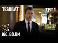 Teşkilat 180 Bölüm Trt1​