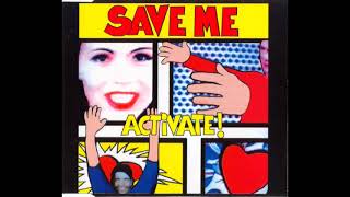 Activate! - Save Me (Birch & Chris Remix)