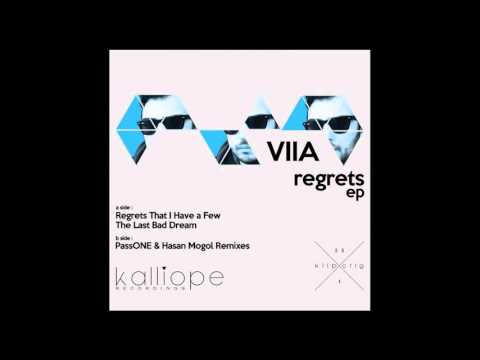 VIIA - Regrets That I Have A Few (Hasan Mogol Remix)