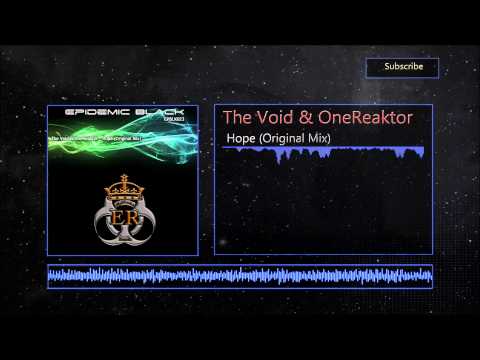 The Void & OneReaktor - Hope (HQ Preview)