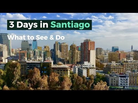 3 Days in Santiago: What to See & Do
