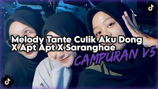 Download lagu DJ MELODY TANTE CILIK AKU DONG V5 X APT APT X SARANGHAE || VIRAL TIKTOK BY ALDI RMX mp3 Download lagu DJ MELODY TANTE CILIK AKU DONG V5 X APT APT X SARANGHAE || VIRAL TIKTOK BY ALDI RMX mp3