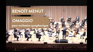 « Omaggio » pour orchestre symphonique – Benoît Menut